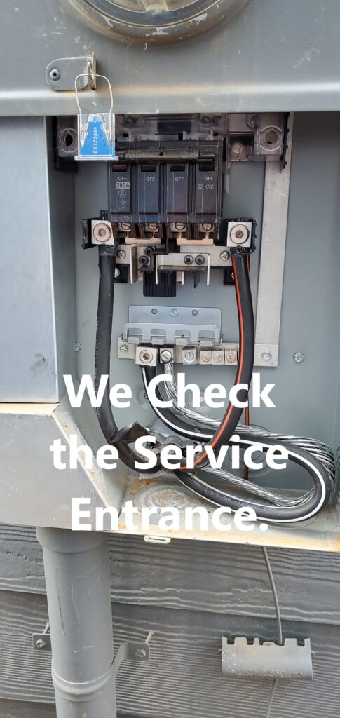 We check your service entrance for signs of over heating and double tapping.